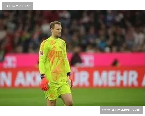 诺伊尔大腿伤势预计缺阵三周，将错过与多特蒙德的德甲榜首对决